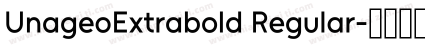 UnageoExtrabold Regular字体转换